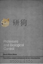 PROTEASES AND BIOLOGICAL CONTROL DOLD SPRING HARBOR CONFERNCES ON CELL PROLIFERATION VOLUME 2 PDF电子版封面 E.REICH D.B.RIFKIN E.SHAW