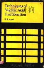 TECHNIQUES OF NUCLEIC ACID FRACTIONATION（ PDF版）