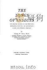 THE SONGS OF INSECTS PDF电子版封面 GEORGE W.PIERCE,PH.D.