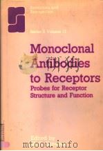 RECEPTORS AND RECOGNITION SERIES B VOLUME 17 MONOCLONAL ANTIBODIES TO RECEPTORS PROBES FOR RECEPTO PDF电子版封面 0412253305 M.F.GREAVES