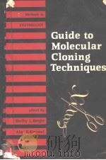METHODS IN ENZYMOLOGY VOLUME 152 GUIDE TO MOLECULAR CLONING TECHNIQUES PDF电子版封面 012181775X SHELBY L.BERGER ALAN R.KIMMEL