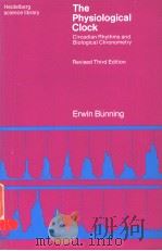 THE PHYSIOLOGICAL CLOCK CIRCADIAN RHYTHMS AND BIOLOGICAL CHRONOMETRY PDF电子版封面 0340181087