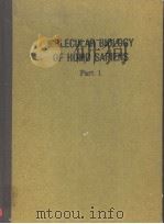 MOLECULAR BIOLOGY OF HOMO SAPIENS PART 1（ PDF版）