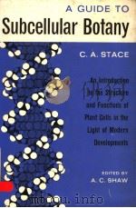 A GUIDE TO SUBCELLULAR BOTANY PDF电子版封面 C.A.STACE