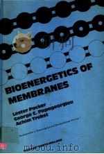 DEVELOPMENTS IN BIOENERGETICS AND BIOMEMBRANES  VOLUME 1 BIOENERGETICS OF MEMBRANES（ PDF版）