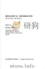 BIOLOGICAL MEMBRANES PHYSICAL FACT AND FUNCTION PDF电子版封面 DENNIS CHAPMAN