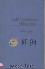 LIGHT TRANSDUCING MEMBRANES STRUCTURE,FUNCTION,AND EVOLUTION PDF电子版封面 0122076508 DAVID W.DEAMER