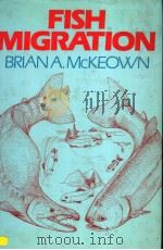 FISH MIGRATION PDF电子版封面 0917304993 BRIAN A.MCKEOWN