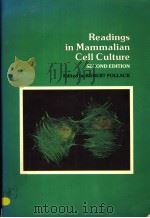 READINGS IN MAMMALIAN CELL CULTURE SECOND EDITION PDF电子版封面 0879691379
