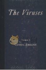 THE VIRUSES VOLUME 1 GENERAL VIROLOGY PDF电子版封面 0521207088 F.M.BURNET W.M.STANLEY