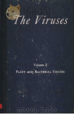 THE VIRUSES VOLUME 2 PLANT AND BACTERIAL VIRUSES PDF电子版封面 F.M.BURNET W.M.STANLEY