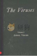 THE VIRUSES VOLUME 3 ANIMAL VIRUSES PDF电子版封面 F.M.BURNET W.M.STANLEY