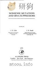 NONSENSE MUTATIONS AND TRNA SUPPRESSORS PDF电子版封面 0121645509 J.E.CELIS J.D.SMITH