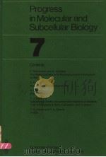 PROGRESS IN MOLECULAR AND SUBCELLULAR BIOLOGY 7（ PDF版）