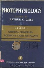 PHOTOPHYSIOLOGY VOLUME Ⅰ GENERAL PRINCIPLES;ACTION OF LIGHT ON PLANTS（ PDF版）