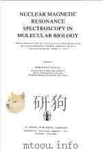 NUCLEAR MAGNETIC RESONANCE SPECTROSCOPY IN MOLECULAR BIOLOGY（ PDF版）