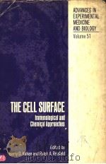 THE CELL SURFACE:IMMUNOLOGICAL AND CHEMICAL APPROACHES PDF电子版封面 0306390515 BARRY D.KAHAN AND RALPH A.REIS