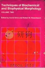 TECHNIQUES OF BIOCHEMICAL AND BIOPHYSICAL MORPHOLOGY VOLUME 2（ PDF版）