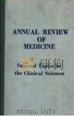 ANNUAL REVIEW OF MEDICINE SELECTED TOPICS IN THE LINICAL SCIENCES VOLUME 26 1975 PDF电子版封面 0824305264