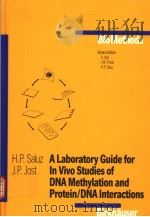 BIOMETHODS VOL.3 A LABORATORY GUIDE FOR IN VIVO STUDIES OF DNA METHYLATION AND PROTEIN/DNA INTERAC PDF电子版封面 3764323698 H.P.SALUZ J.P.JOST
