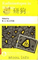 RADIOISOTOPES IN BIOLOGY A PRACTICAL APPROACH（1990 PDF版）
