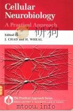 CELLULAR NEUROBIOLOGY A PRACTICAL APPROACH（1991 PDF版）