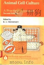 ANIMAL CELL CULTURE A PRACTICAL APPROACH  SECOND EDITION（1992 PDF版）