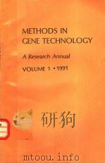 METHODS IN GENE TECHNOLOGY A RESEARCH ANNUAL VOLUME 1 PDF电子版封面 1559382635 JEREMY W.DALE PETER G.SANDERS