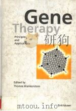 GENE THERAPY PRINCIPLES AND APPLICATIONS PDF电子版封面 3764359722