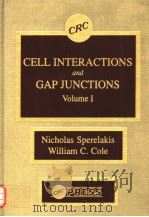 CELL INTERACTIONS AND GAP JUNCTIONS VOLUME I（1989 PDF版）