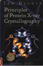 PRINCIPLES OF PROTEIN X-RAY CRYSTALLOGRAPHY PDF电子版封面 038794091X JAN DRENTH