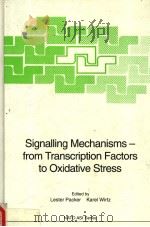 SIGNALLING MECHANISMS-FROM TRANSCRIPTION FACTORS TO OXIDATIVE STRESS（1995 PDF版）