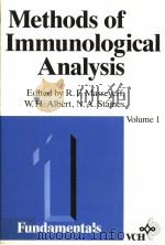 METHODS OF IMMUNOLOGICAL ANALYSIS VOLUME 1 FUNDAMENTALS 1993 PDF电子版封面 3527279067 WINFRIED H.ALBERT AND NORMAN A
