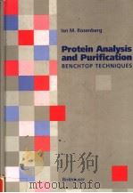 PROTEIN ANALYSIS AND PURIFICATION BENCHTOP TECHNIQUES PDF电子版封面 0817637176 IAN M.ROSENBERG
