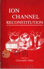ION CHANNEL RECONSTITUTION PDF电子版封面 0306421364