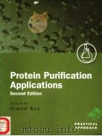 PROTEIN PURIFICATION APPLICATIONS SECOND EDITION PDF电子版封面 0199636710 SIMON ROE