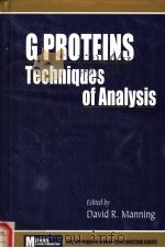 G PROTEINS TECHNIQUES OF ANALYSIS PDF电子版封面 0849333814 DAVID R.MANNING