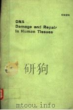 DNA DAMAGE AND REPAIR IN HUMAN TISSUES PDF电子版封面 0306435969 BETSY M.SUTHERLAND AND AVRIL D