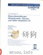 PROCEEDINGS OF PHOTOCHEMOTHERAPY:PHOTODYNAMIC THERAPY AND OTHER MODALITIES Ⅲ PDF电子版封面 0819426237