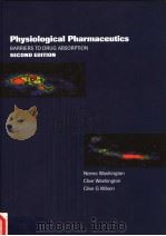 PHYSIOLOGICAL PHARMACEUTICS BARRIERS TO DRUG ABSORPTION SECOND EDITION PDF电子版封面 0748405623 NEENA WASHINGTON CLIVE WASHIN