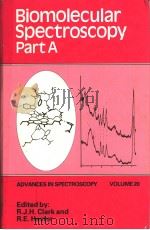 BIOMOLECULAR SPECTROSCOPY  PART A  VOLUME 20（ PDF版）