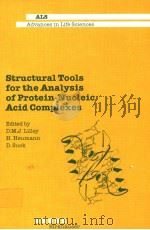 STRUCTURAL TOOLS FOR THE ANALYSIS OF PROTEIN-NUCLEIC ACIA COMPLEXES 1992 PDF电子版封面 3764327766