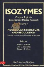 ISOZYMES CURRENT TOPICS IN BIOLOGICAL AND MEDICAL RESEARCH VOLUME 7 MOLECULAR STRACTURE AND REGULATI（ PDF版）