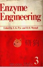 ENZYME ENGINEERING VOLUME 3 PDF电子版封面 0306352834 E.K.PYE H.H.WEETALL
