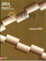 BBA:BIOCHIMICA ET BIOPHYSICA ACTA VOLUME 1000 PDF电子版封面