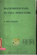 MACROMOLECULES IN CELL STRUCTURE PDF电子版封面 A.FREY-WYSSLING
