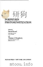 PORPHYRIN PHOTOSENSITIZATION PDF电子版封面 0306411938 DAVID KESSEL AND THOMAS J.DOUG
