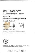 CELL BIOLOGY A COMPREHENSIVE TREATISE VOLUME 2 THE STRUCTURE AND REPLICATION OF GENETIC MATERIAL PDF电子版封面 0122895029 DAVID M.PRESCOTT LDSTER GOLDS