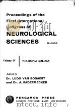 FIRST INTERNATIONAL CONGRESS OF NEUROLOGICAL SCIENCES PREMIER CONGRES INTERNATIONAL DE SCIENCES NEUR PDF电子版封面 L.VAN BOGAERT J. RADERMECKER