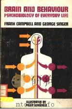 BRAIN AND BEHAVIOUR PDF电子版封面 FRANK CAMPBELL GEORGE SINGER